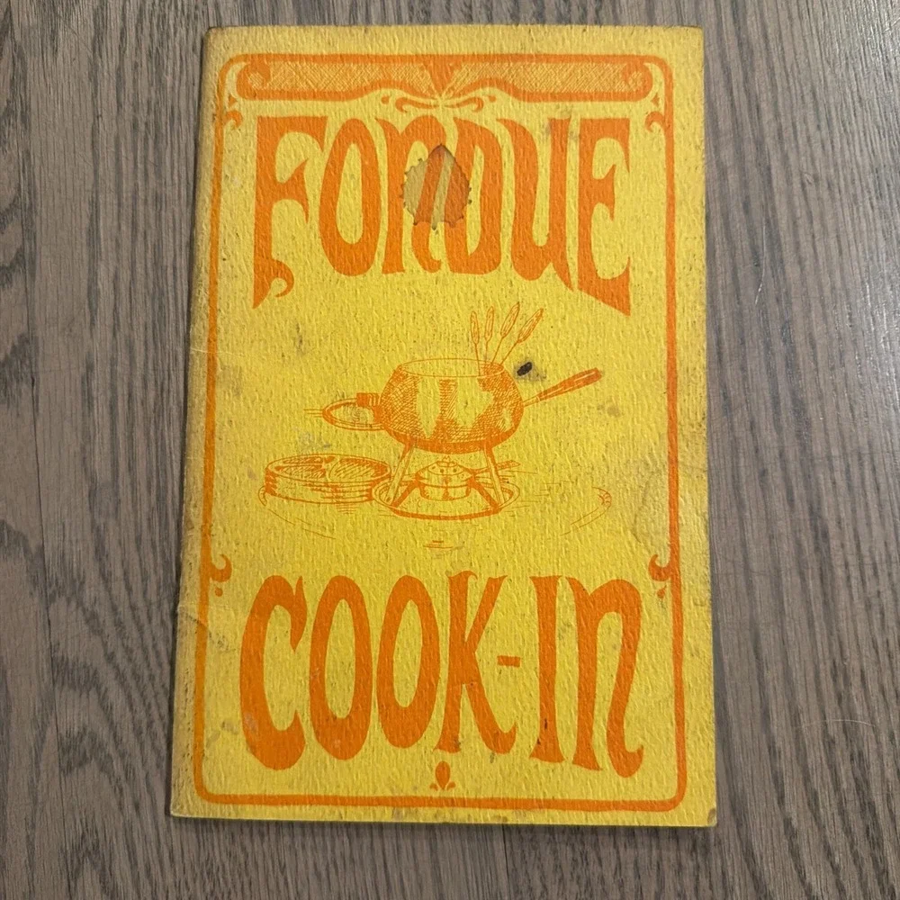 Vtg‎ 1968 FONDUE Cook-In COOKBOOK Recipes PAPERBACK Pamphlet USA Potpourri PRESS